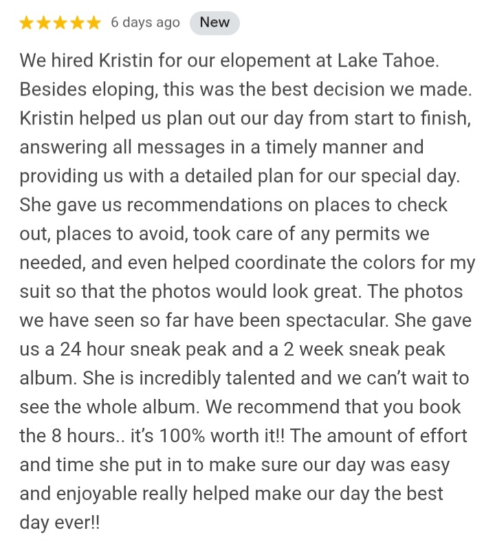 Five star review for Kristin Smith Photography from a Lake Tahoe elopement couple describing their planning and photography experience.