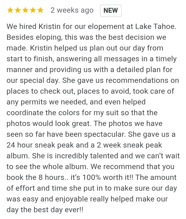 Google review from a couple describing their experience working with a Lake Tahoe elopement photographer.